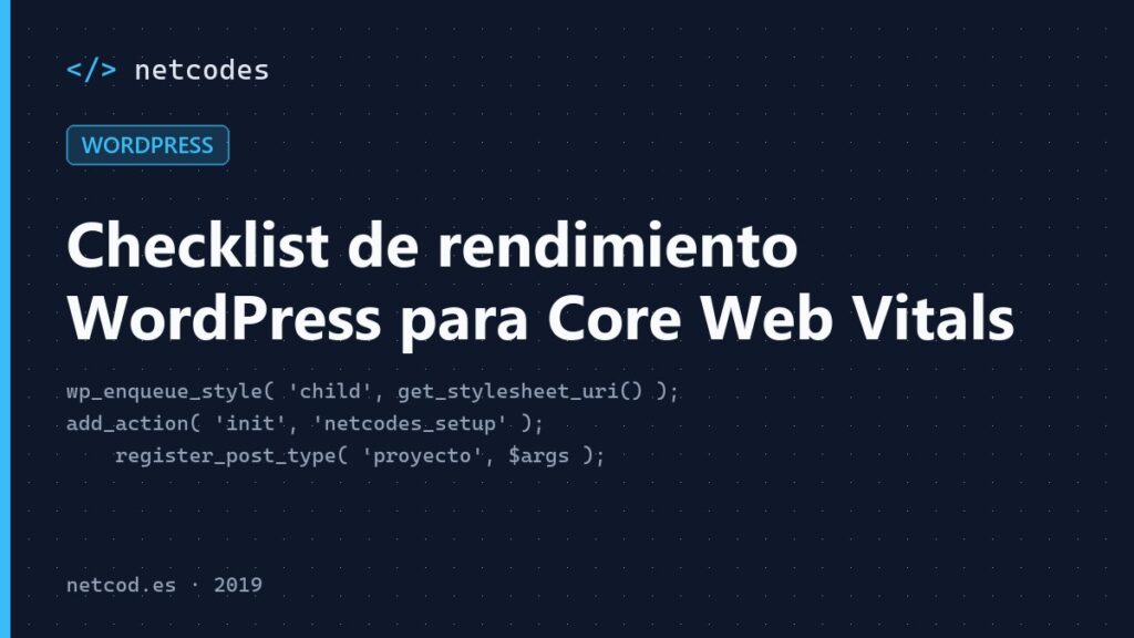 Checklist de rendimiento WordPress para Core Web Vitals